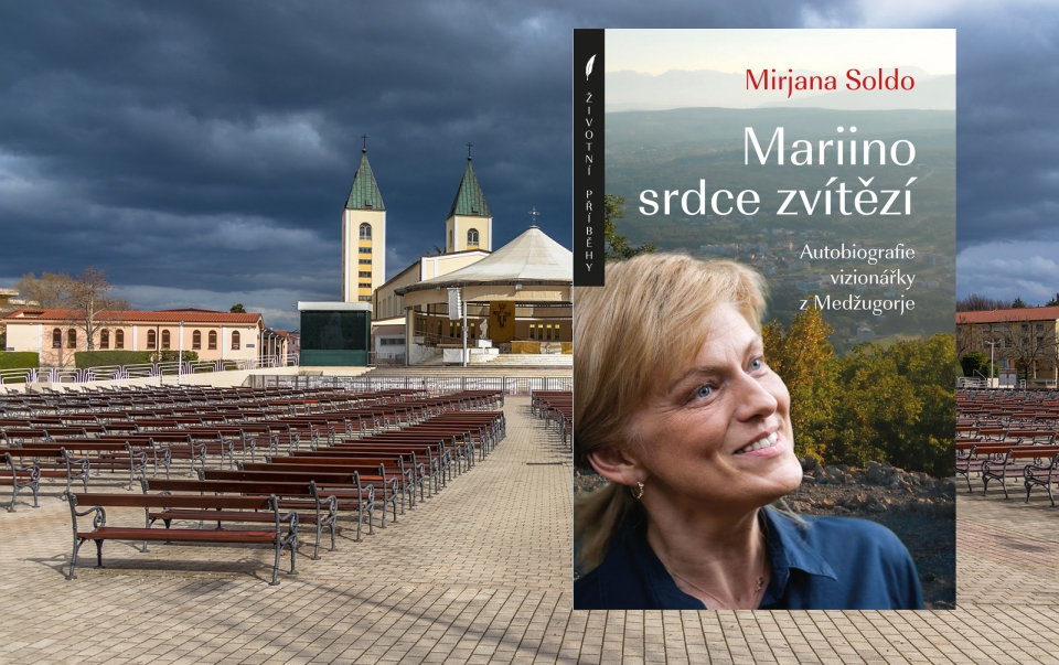 Vychází autobiografie vizionářky z Medžugorje Mirjany Soldo (roz. Dragičević) „Mariino srdce zvítězí“
